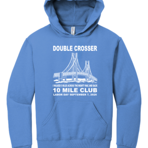 Mackinac Bridge Walk Double Crosser Hoodie 2026
